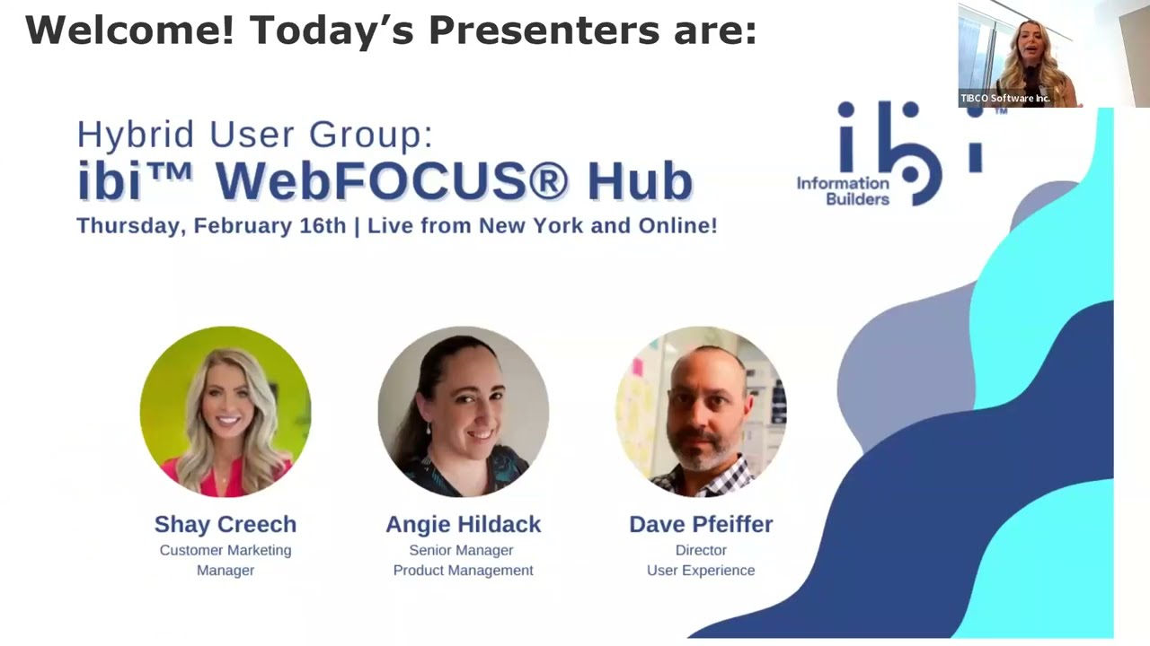 ibi WebFOCUS Hub User Group Webinar